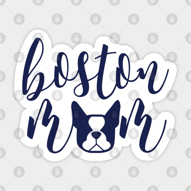 Boston Terrier Mom - Boston fur mama in navy blue - Boston Terrier decal sticker Sticker by smooshfaceutd